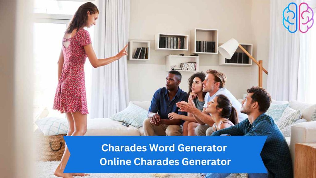 Charades Word Generator 