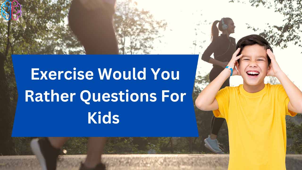 Would you Rather for Kids Exercise